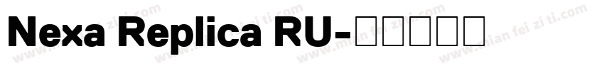 Nexa Replica RU字体转换